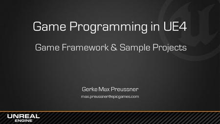 Game Framework & Sample Projects