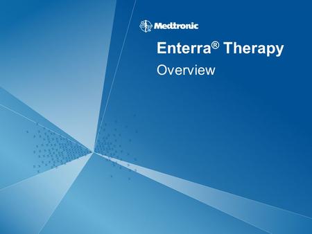 Enterra® Therapy Overview.