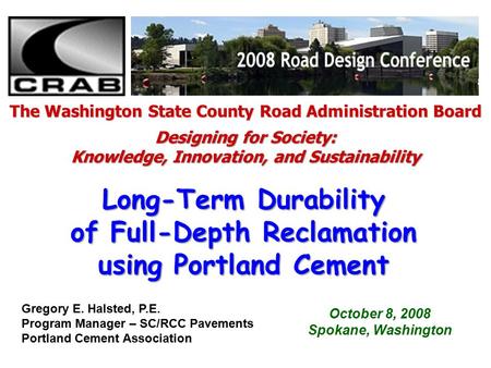 Long-Term Durability of Full-Depth Reclamation using Portland Cement