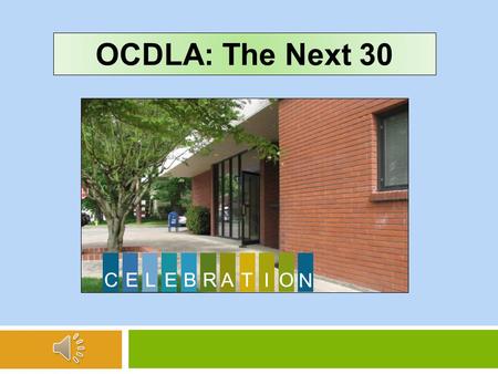 OCDLA: The Next 30 The Oregon Public Defenders Association was founded in 1979 and was quickly restructured and renamed the Oregon Criminal Defense Lawyers.