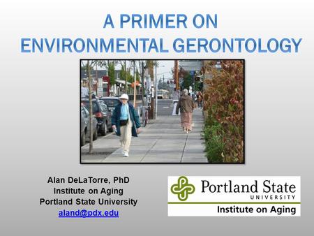 A Primer on Environmental Gerontology