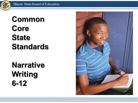 Common Core State Standards Narrative Writing 6-12