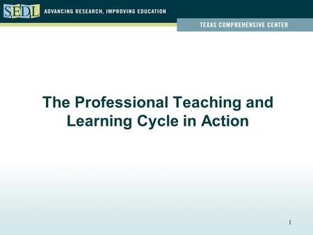 1 The Professional Teaching and Learning Cycle in Action.