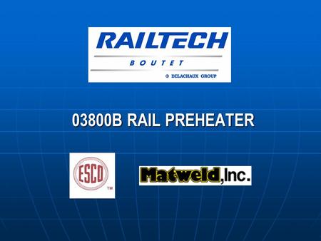 03800B RAIL PREHEATER.