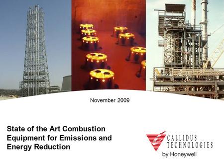 State of the Art Combustion Equipment for Emissions and Energy Reduction November 2009.