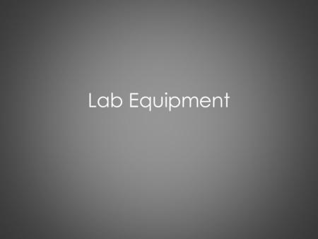 Lab Equipment. Balance Used to mass objects