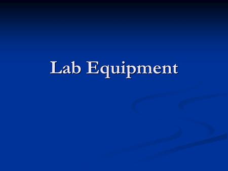 Lab Equipment. BEAKER Beakers hold solids or liquids that will not release gases when reacted or are unlikely to splatter if stirred or heated.