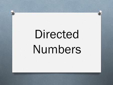 Directed Numbers.