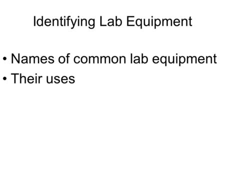 Identifying Lab Equipment