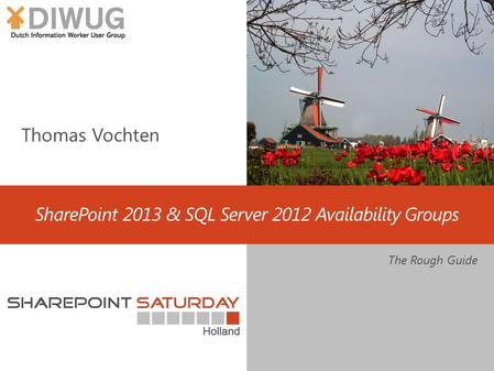SharePoint 2013 & SQL Server 2012 Availability Groups The Rough Guide.