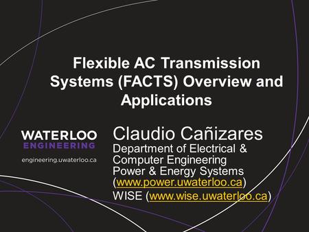 Flexible AC Transmission Systems (FACTS) Overview and Applications
