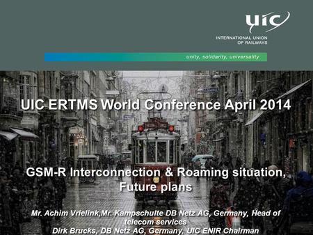 UIC ERTMS World Conference April 2014