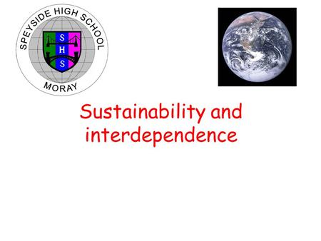 Sustainability and interdependence
