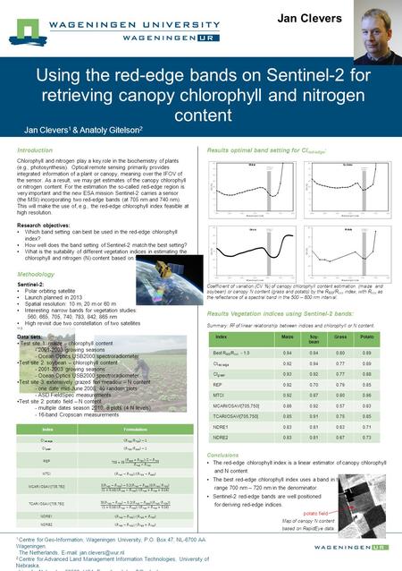 Jan Clevers 1 & Anatoly Gitelson 2 Results optimal band setting for CI red-edge : Coefficient of variation (CV %) of canopy chlorophyll content estimation.