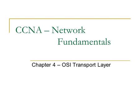 CCNA – Network Fundamentals