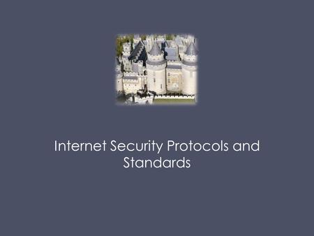 Internet Security Protocols and Standards. Weekly Security News https://nakedsecurity.sophos.com/tag/60-second-security/