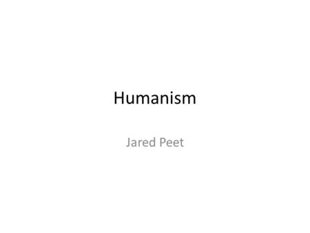 Humanism Jared Peet. Warm Up With your partner, put the paintings on your desk in chronological. Why did you arrange them in this order?