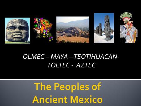 The Peoples of Ancient Mexico