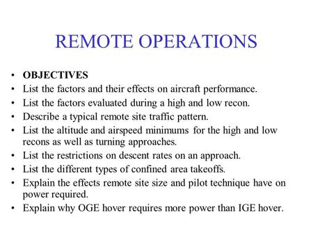 REMOTE OPERATIONS OBJECTIVES