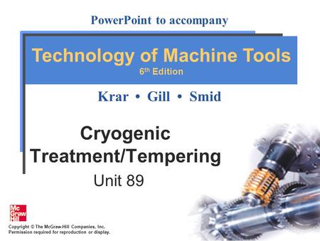 Cryogenic Treatment/Tempering