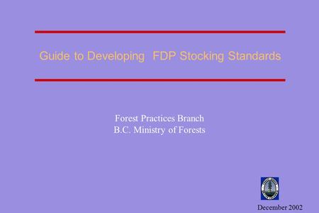 Guide to Developing FDP Stocking Standards
