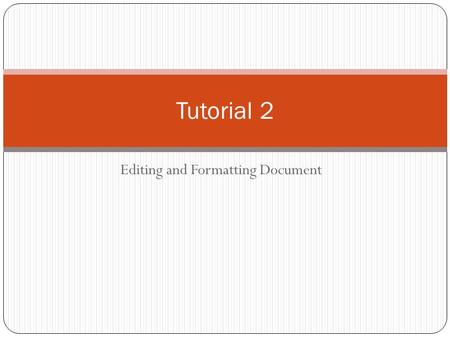 Editing and Formatting Document