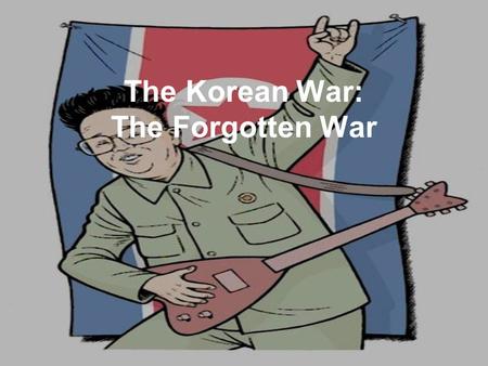 The Korean War: The Forgotten War. Civil War in China Mao Zedong – Chairman of the Communist Party Won the support of peasants by giving them reduced.