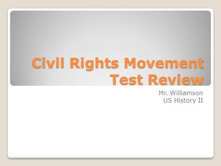 Civil Rights Movement Test Review
