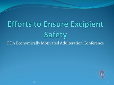 FDA Economically Motivated Adulteration Conference 119.