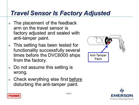 Travel Sensor Is Factory Adjusted
