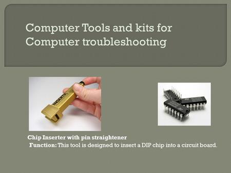 Computer Tools and kits for Computer troubleshooting