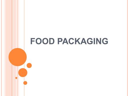 presentation on food packaging