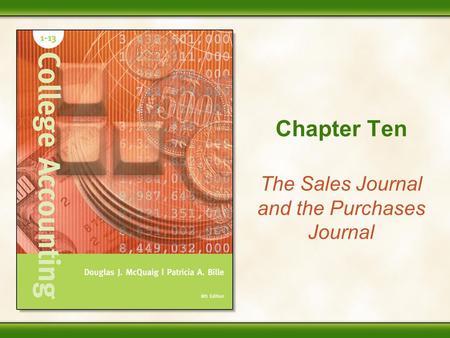 The Sales Journal and the Purchases Journal