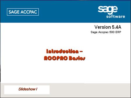Introduction – ACCPAC Basics