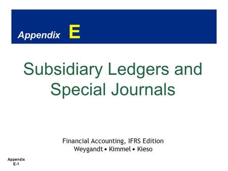 Subsidiary Ledgers and Special Journals