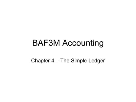Chapter 4 – The Simple Ledger