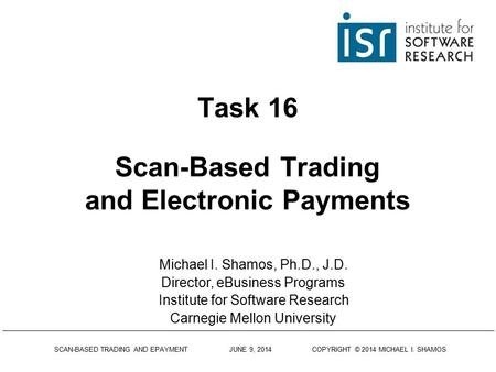 Task 16 Scan-Based Trading and Electronic Payments
