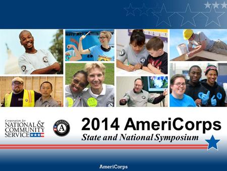 2014 AmeriCorps State and National Symposium. Documentation.