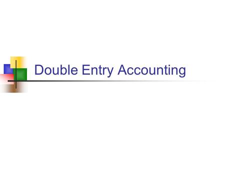 Double Entry Accounting. Actimax Learning, Inc.2 Key Concepts Purpose of Accounting Accounting Methods Accounting Cycle Transactions Financial Statements.