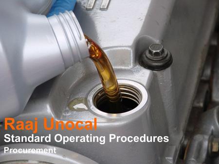Raaj Unocal Standard Operating Procedures Procurement