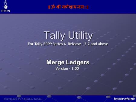 For Tally.ERP9 Series A Release – 3.2 and above