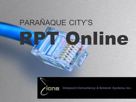 RPT Online PARAÑAQUE CITY’S Interpoint Consultancy & Network Systems, Inc.