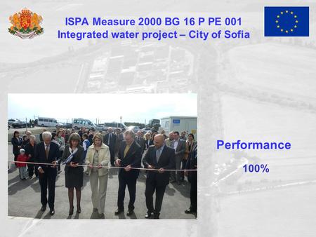 ISPA Measure 2000 BG 16 P PE 001 Integrated water project – City of Sofia Performance 100%