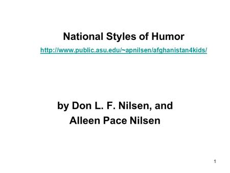 1 National Styles of Humor   by Don L. F. Nilsen,