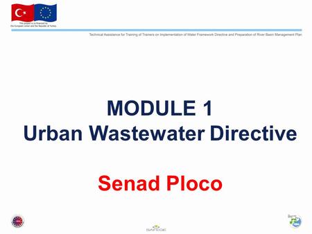 MODULE 1 Urban Wastewater Directive Senad Ploco