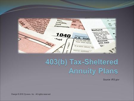 Source: IRS.gov Design © 2010 Zywave, Inc. All rights reserved.