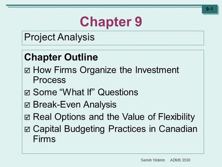 Chapter 9 Project Analysis Chapter Outline