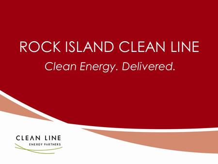 ROCK ISLAND CLEAN LINE Clean Energy. Delivered.. 2 U.S. Onshore Wind Resources United States - Annual Average Onshore Wind Speed at 80 m.