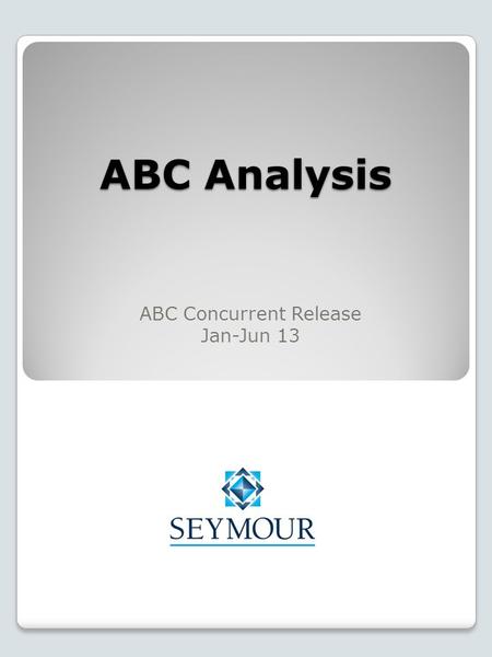 ABC Analysis ABC Concurrent Release Jan-Jun 13. Assumptions & Notes The analysis on the following pages uses ABC consumer magazine data and therefore.