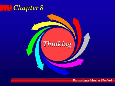 Chapter 8 Thinking.